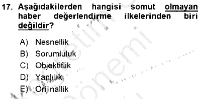 Haberciliğin Temel Kavramları 2015-2016 Ara Sınav - 17. soru