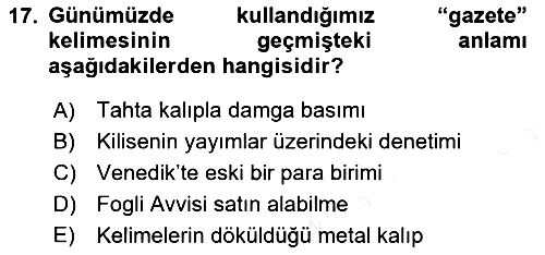 Haberciliğin Temel Kavramları 2018-2019 Ara Sınav - 17. soru