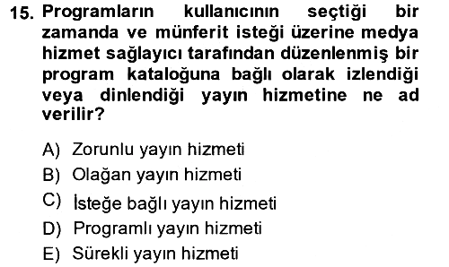 Medya Hukuku 2014-2015 Ara Sınav - 15. soru