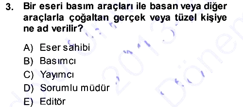 Medya Hukuku 2013-2014 Dönem Sonu Sınavı - 3. soru