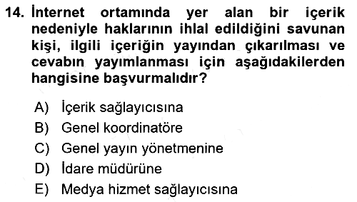 Medya Hukuku 2018-2019 Dönem Sonu Sınavı - 14. soru
