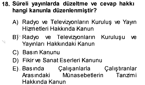 Medya Hukuku 2013-2014 Tek Ders Sınavı - 18. soru