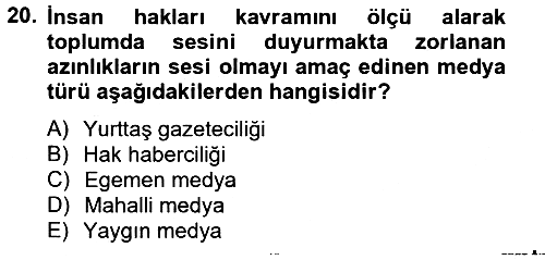 Medya Siyaset Kültür 2012-2013 Ara Sınav - 20. soru