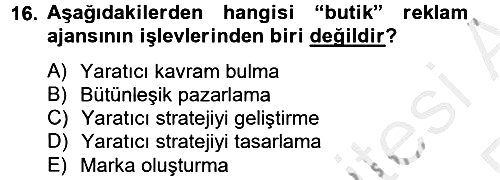 Medya ve Reklam 2012-2013 Ara Sınav - 16. soru