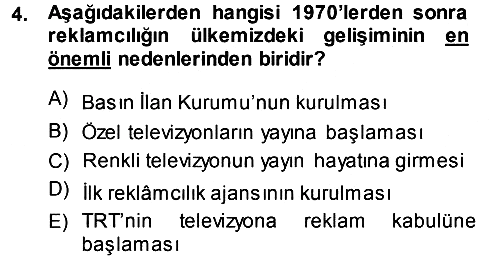 Medya ve Reklam 2013-2014 Ara Sınav - 4. soru