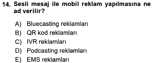 Medya ve Reklam 2017-2018 Dönem Sonu Sınavı - 14. soru