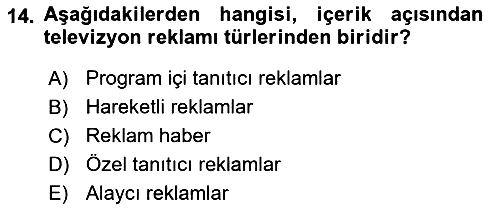 Medya ve Reklam 2018-2019 Yaz Okulu Sınavı - 14. soru