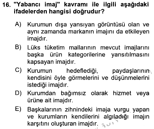 Siyasal İletişim 2018-2019 Yaz Okulu Sınavı - 16. soru