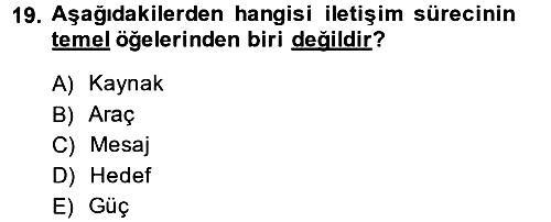 Uluslararası İletişim 2013-2014 Ara Sınav - 19. soru