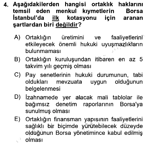 Borsaların Yapısı ve İşleyişi 2019-2020 Dönem Sonu Sınavı - 4. soru