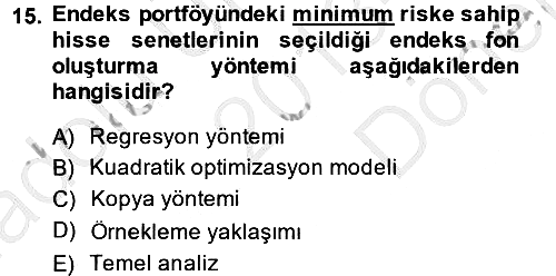 Portföy Yönetimi 2013-2014 Dönem Sonu Sınavı - 15. soru