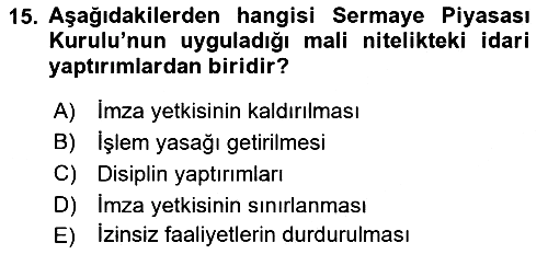 Sermaye Piyasası Hukuku 2018-2019 Dönem Sonu Sınavı - 15. soru
