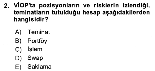 Türev Araçlar 2024-2025 Dönem Sonu Sınavı - 2. soru