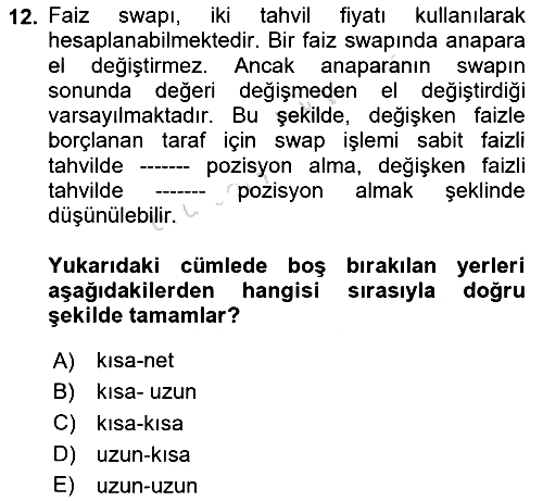Türev Araçlar 2024-2025 Dönem Sonu Sınavı - 12. soru