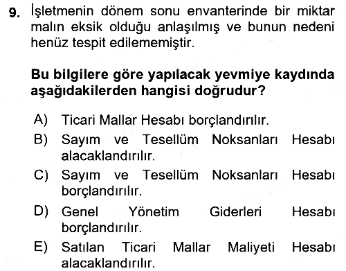 Envanter ve Bilanço 2017-2018 Dönem Sonu Sınavı - 9. soru