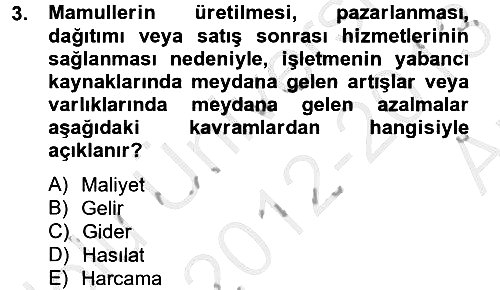Maliyet Analizleri 2012-2013 Ara Sınav - 3. soru