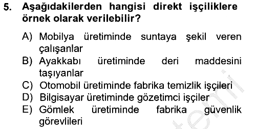 Maliyet Analizleri 2012-2013 Ara Sınav - 5. soru