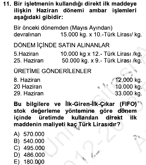 Maliyet Analizleri 2012-2013 Ara Sınav - 11. soru