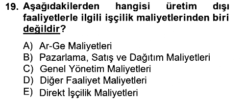 Maliyet Analizleri 2012-2013 Ara Sınav - 19. soru