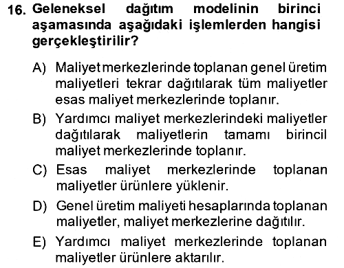Maliyet Analizleri 2013-2014 Ara Sınav - 16. soru