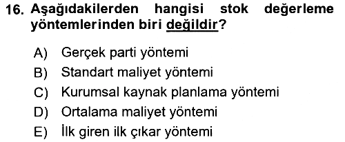 Maliyet Analizleri 2017-2018 Ara Sınav - 16. soru