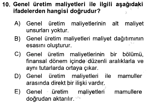 Maliyet Analizleri 2021-2022 Ara Sınav - 10. soru