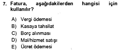 Ön Muhasebe Yazılımları Ve Kullanımı 2023-2024 Ara Sınav - 7. soru