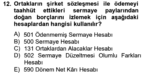 Şirketler Muhasebesi 2012-2013 Ara Sınav - 12. soru