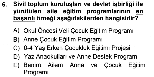 Anne Baba Eğitimi 2012-2013 Ara Sınav - 6. soru