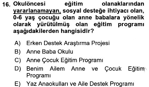 Anne Baba Eğitimi 2017-2018 Ara Sınav - 16. soru