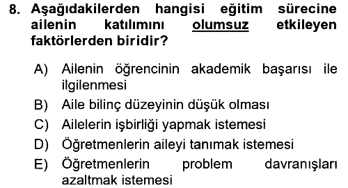 Anne Baba Eğitimi 2017-2018 Dönem Sonu Sınavı - 8. soru