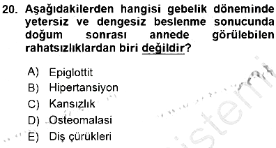 Anne Ve Çocuk Beslenmesi 2015-2016 Ara Sınav - 20. soru