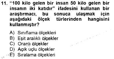 Bilimsel Araştırma Yöntemleri 2012-2013 Dönem Sonu Sınavı - 11. soru