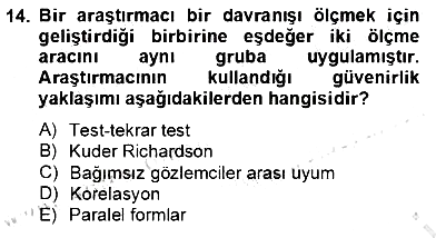 Bilimsel Araştırma Yöntemleri 2012-2013 Dönem Sonu Sınavı - 14. soru