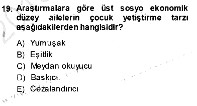 Çocuk Ruh Sağlığı 2013-2014 Ara Sınav - 19. soru