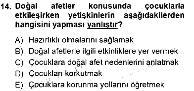 Çocuk Ruh Sağlığı 2013-2014 Tek Ders Sınavı - 14. soru
