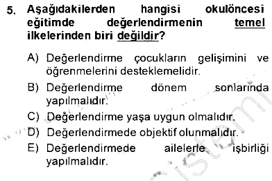 Çocukları Tanıma Teknikleri 2014-2015 Ara Sınav - 5. soru