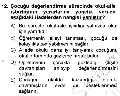 Çocukları Tanıma Teknikleri 2012-2013 Dönem Sonu Sınavı - 12. soru