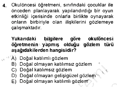 Çocukları Tanıma Teknikleri 2013-2014 Dönem Sonu Sınavı - 4. soru