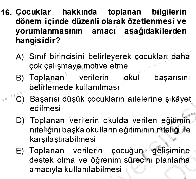 Çocukları Tanıma Teknikleri 2013-2014 Dönem Sonu Sınavı - 16. soru