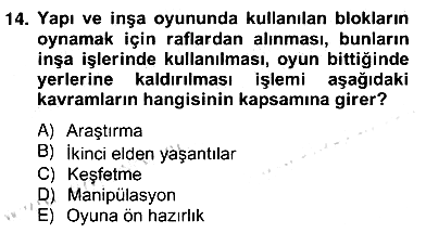Çocukta Oyun Gelişimi 2012-2013 Ara Sınav - 14. soru
