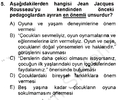 Çocukta Oyun Gelişimi 2014-2015 Ara Sınav - 5. soru