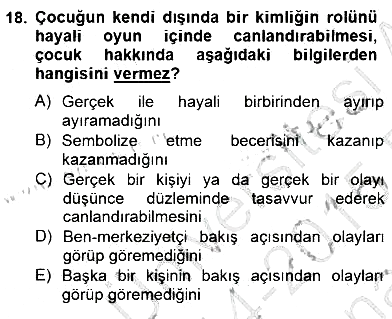 Çocukta Oyun Gelişimi 2014-2015 Ara Sınav - 18. soru