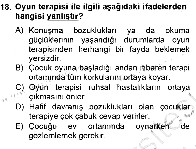 Çocukta Oyun Gelişimi 2012-2013 Dönem Sonu Sınavı - 18. soru