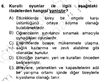 Çocukta Oyun Gelişimi 2013-2014 Dönem Sonu Sınavı - 6. soru