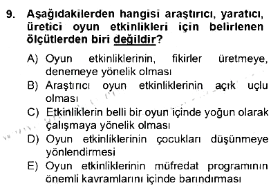 Çocukta Oyun Gelişimi 2013-2014 Dönem Sonu Sınavı - 9. soru