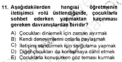 Çocukta Oyun Gelişimi 2013-2014 Dönem Sonu Sınavı - 11. soru