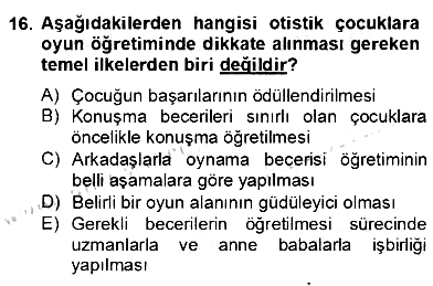 Çocukta Oyun Gelişimi 2013-2014 Dönem Sonu Sınavı - 16. soru