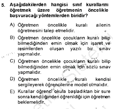Davranış Ve Öğrenme Sorunu Olan Çocukların Eğitimi 2014-2015 Dönem Sonu Sınavı - 5. soru