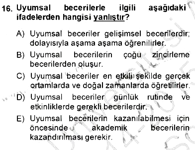 Davranış Ve Öğrenme Sorunu Olan Çocukların Eğitimi 2014-2015 Dönem Sonu Sınavı - 16. soru